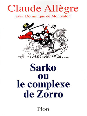 cover image of Sarko ou le complexe de Zorro